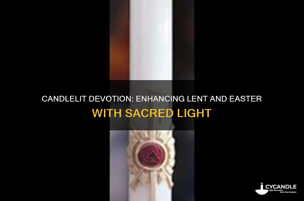 how to use candles during lent and easter