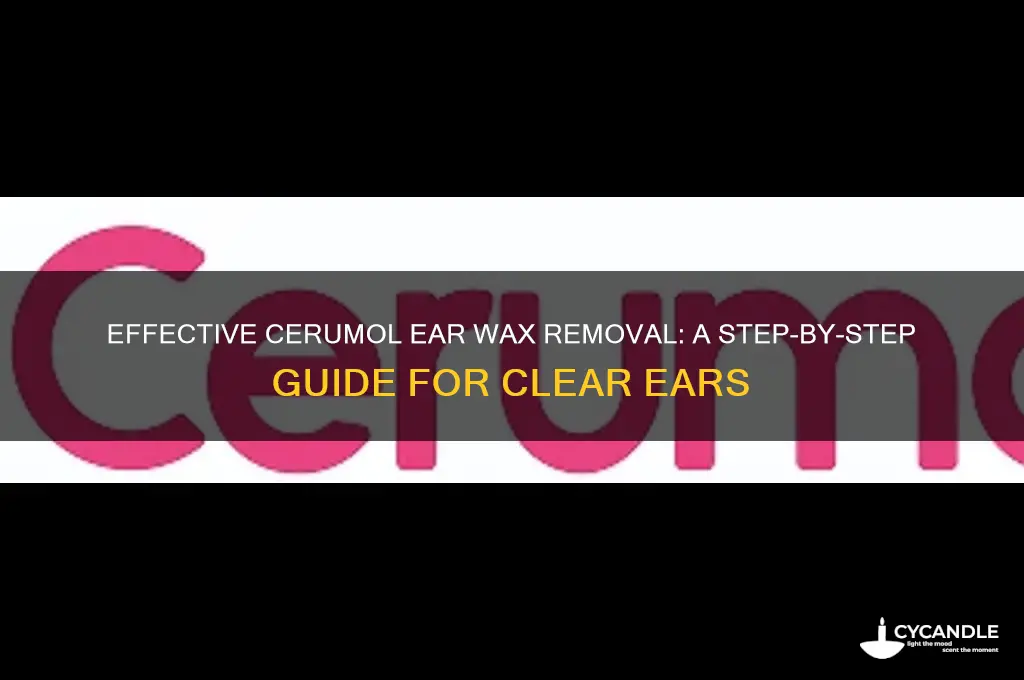 how to use cerumol ear wax removal