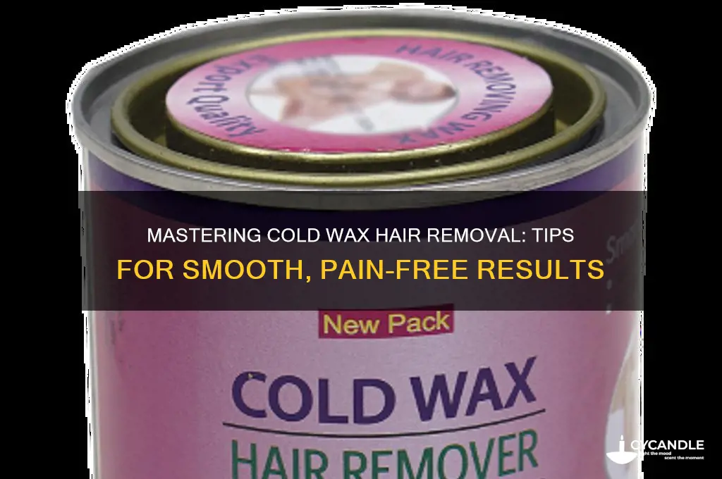 how to use cold wax for hair removal