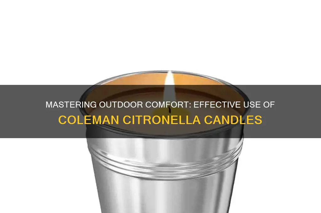 how to use coleman citronella candle