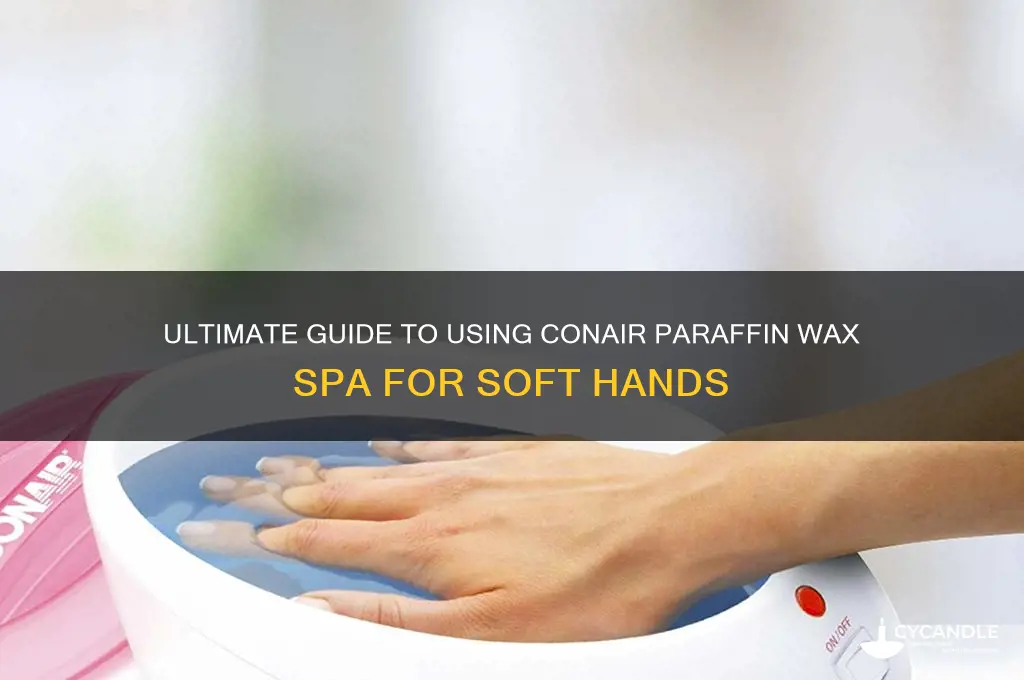 how to use conair paraffin wax spa