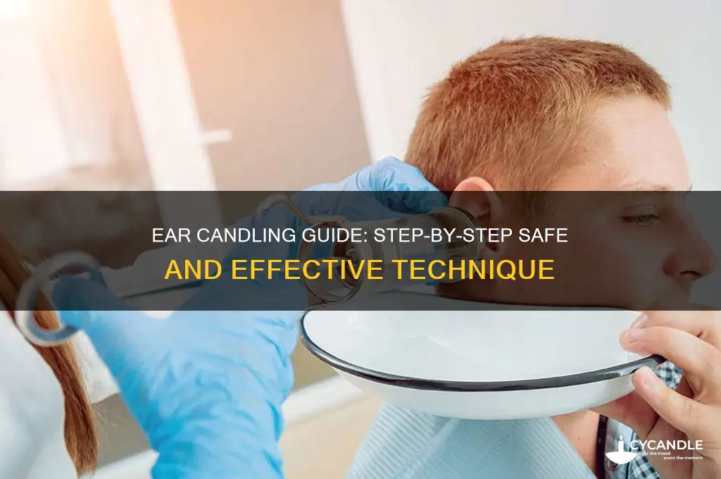 how to use ear candle step by step
