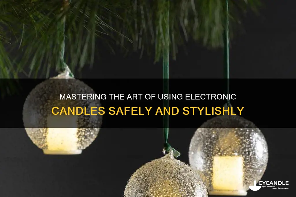 how to use electronic candle