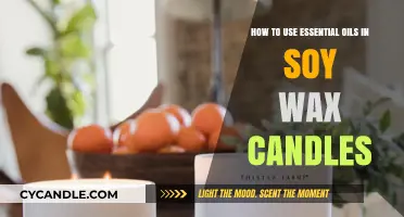 Enhance Your Soy Wax Candles with Essential Oils: A Guide