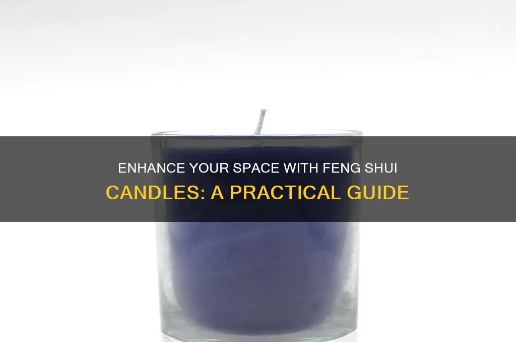 how to use feng shui candles