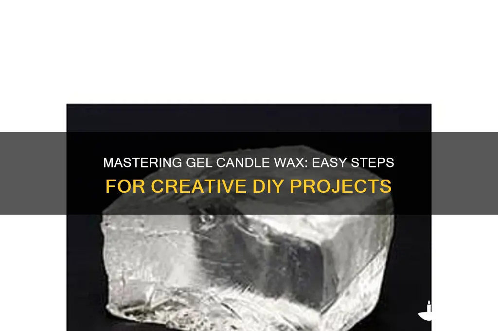 how to use gel candle wax