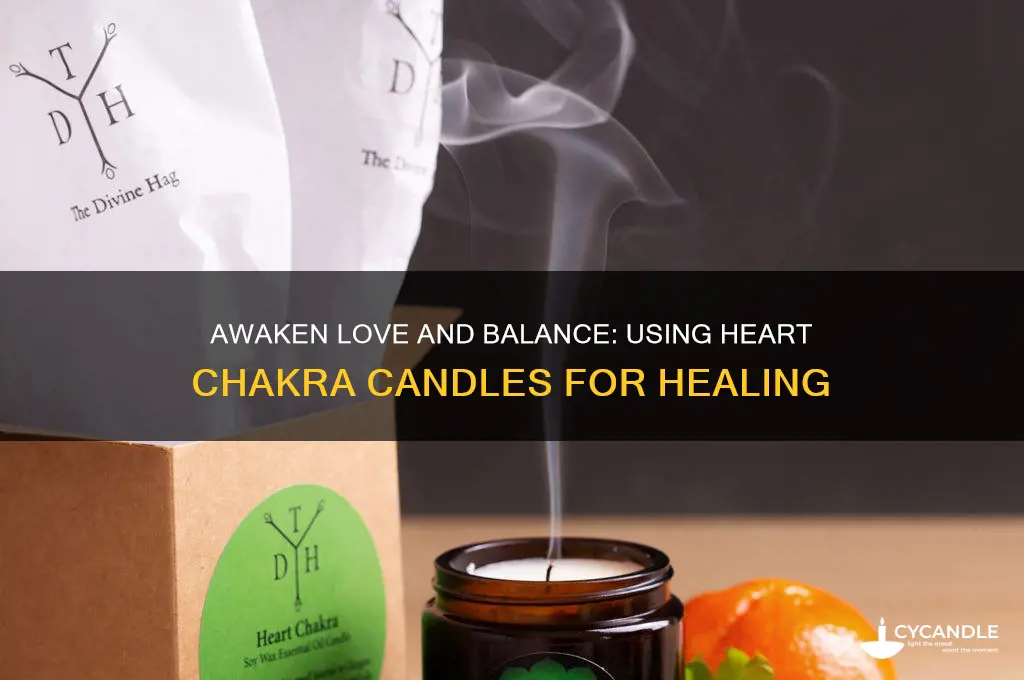 how to use heart chakra candle