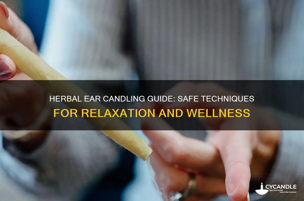how to use herbal ear candles
