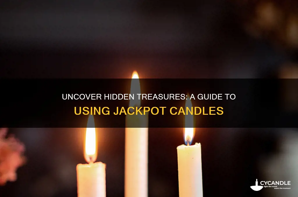 how to use jackpot candle