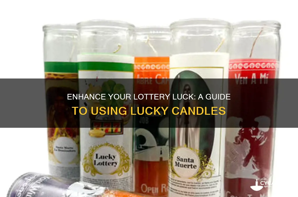 how to use lucky lottery candle