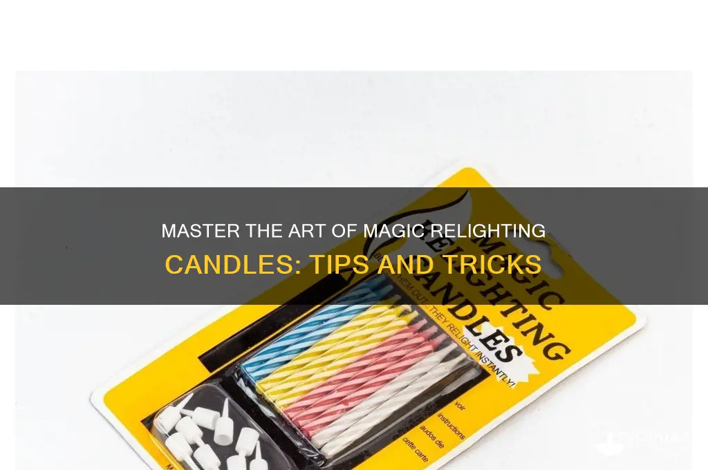 how to use magic relighting candles