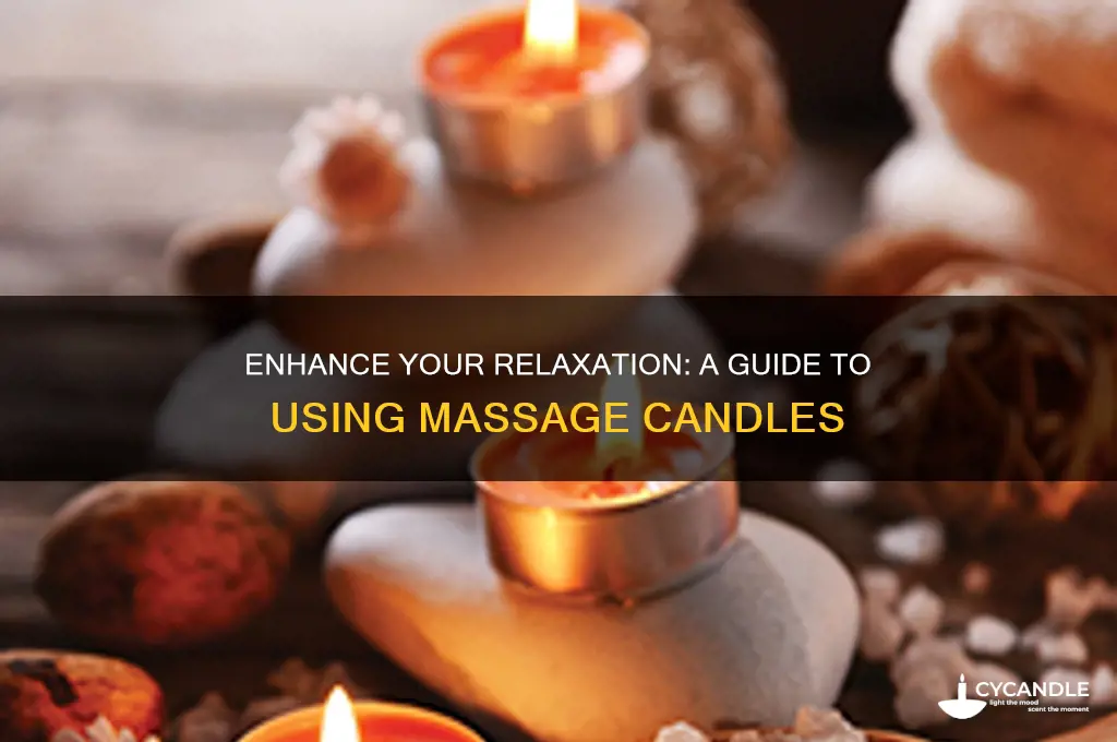 how to use massage candles