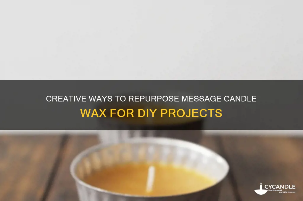 how to use message candle wax