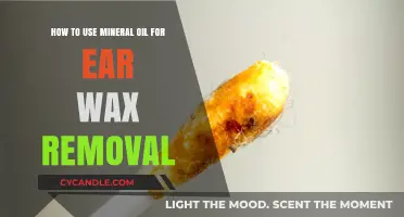 Effective Ear Wax Removal: Using Mineral Oil Safely at Home