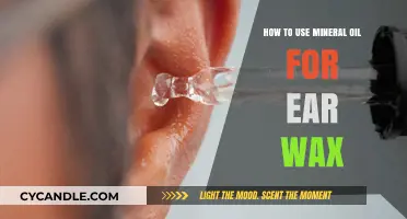 Natural Ear Care: Using Mineral Oil for Ear Wax Removal