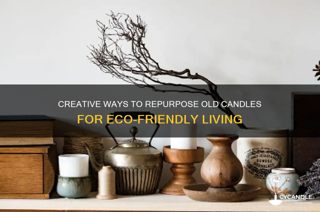 how to use old candles