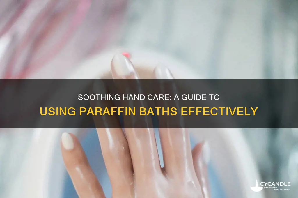 how to use paraffin bath for hands