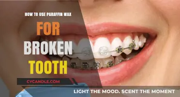 Repairing a Broken Tooth with Paraffin Wax: A Temporary DIY Fix