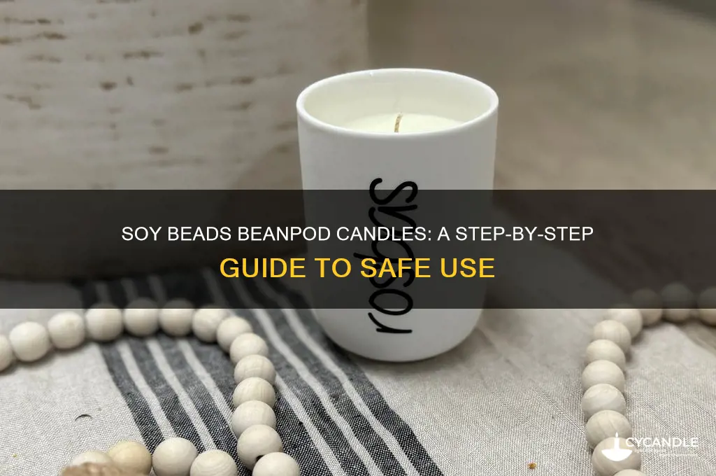 how to use soy beads beanpod candles