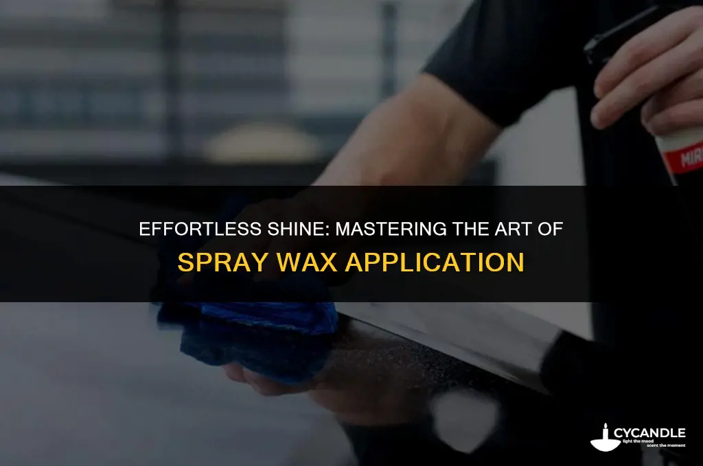 how to use spray wax