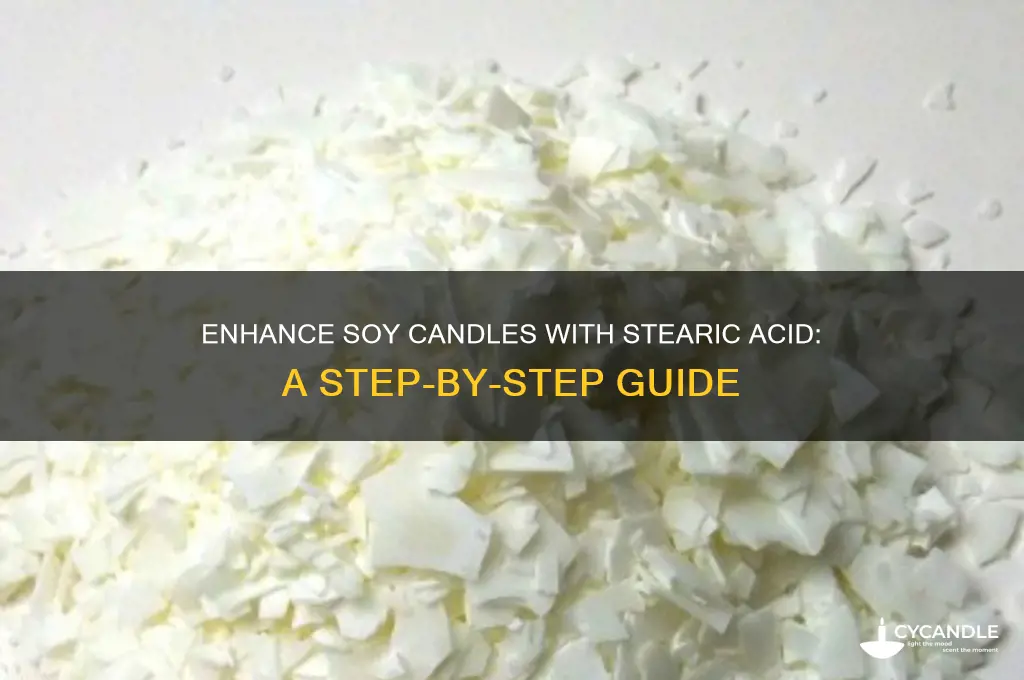 how to use stearic acid in soy candles