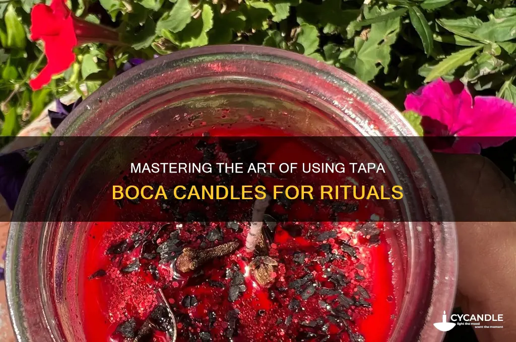 how to use tapa boca candle