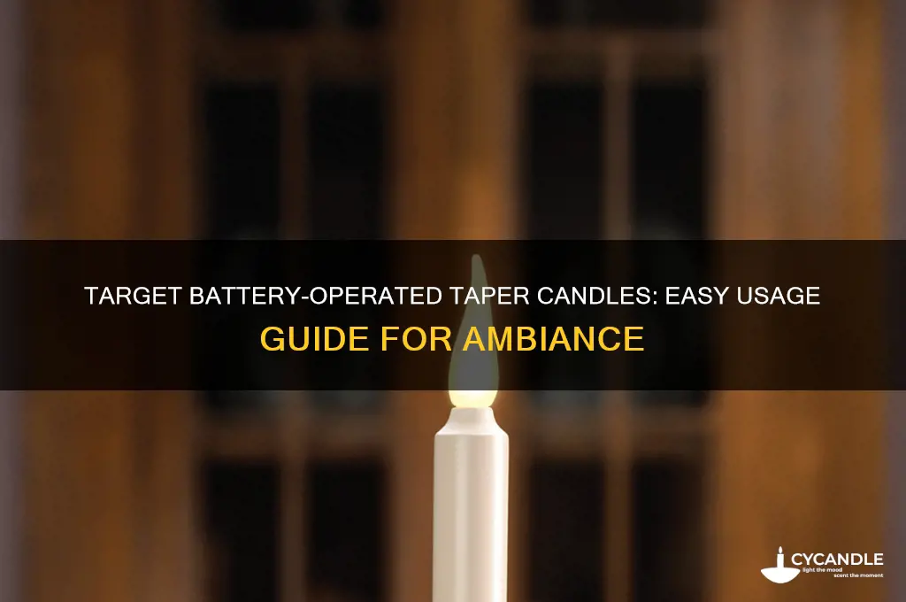 how to use the battery operated taper candles from target