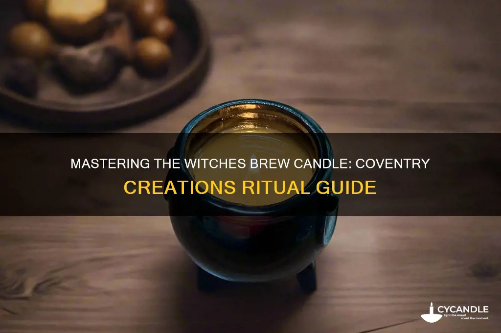 how to use the witches brew candle coventry creations