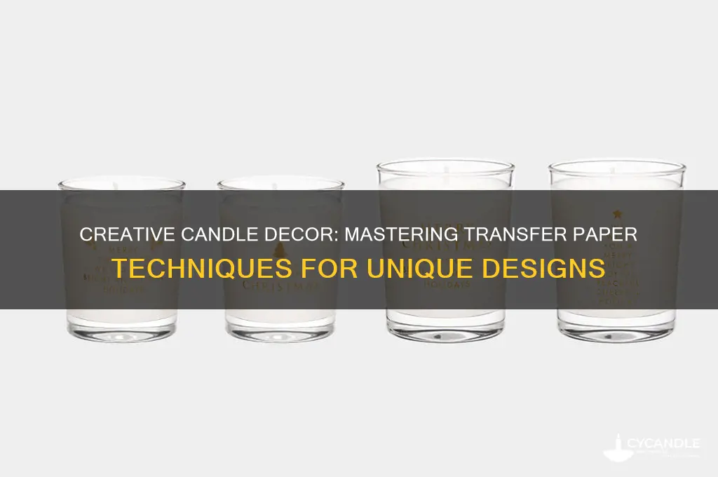 how to use transfer paper on candles