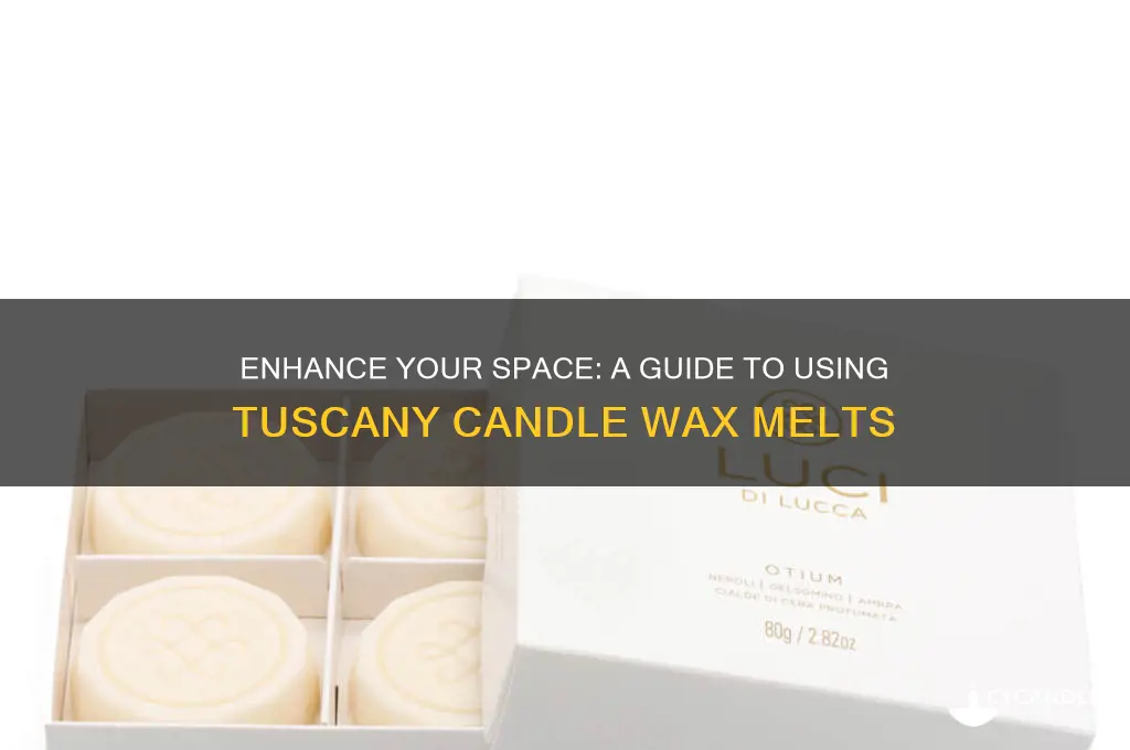how to use tuscany candle wax melts