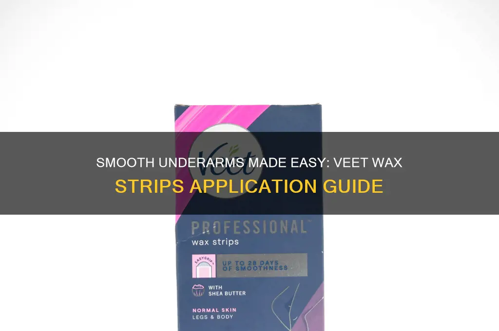 how to use veet hair removal wax strips underarm