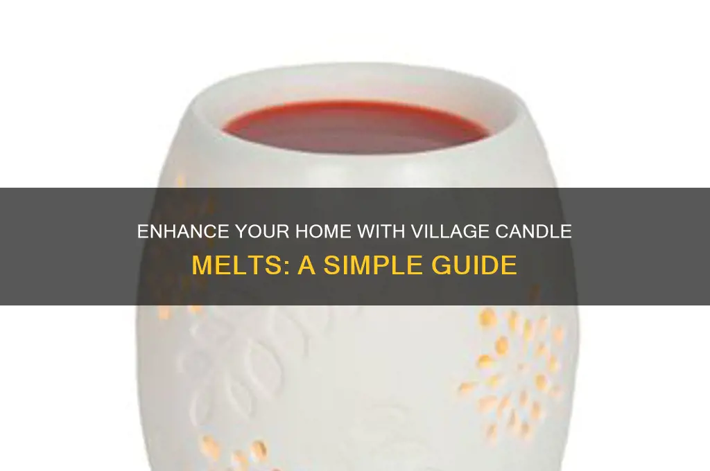 how to use village candle melts