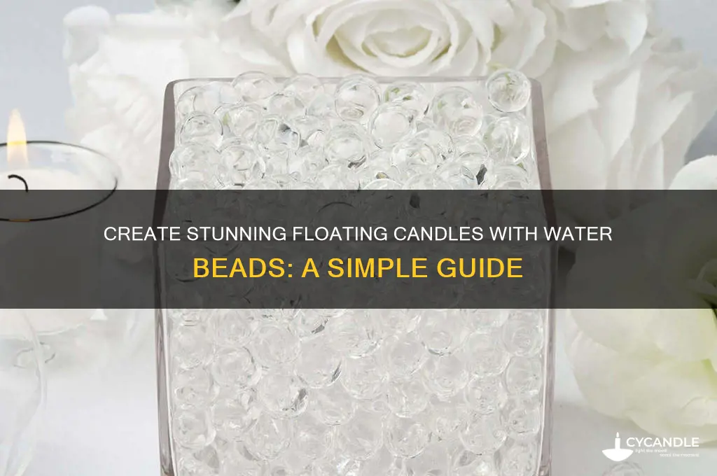 how to use water beads for floating candles