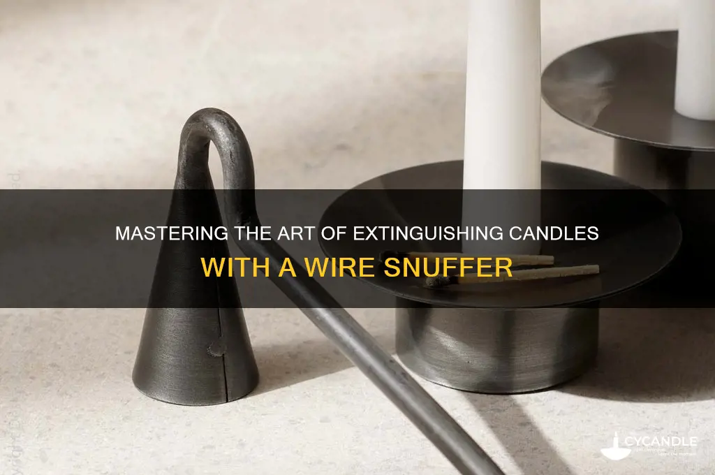 how to use wire candle snuffer