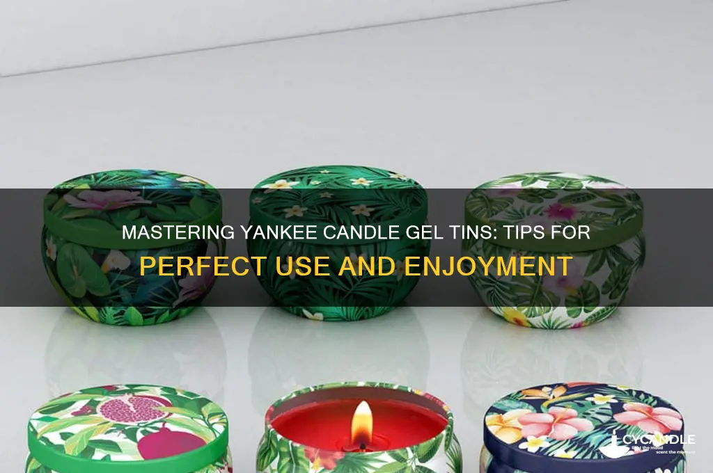 how to use yankee candle gel tins