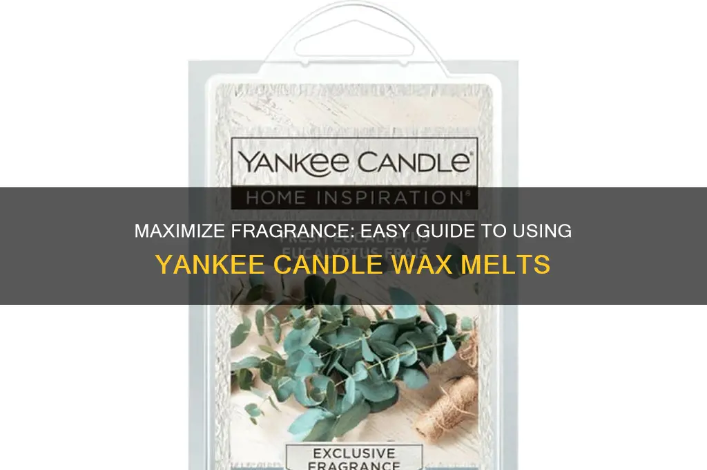 how to use yankee candle housewarmer wax melts