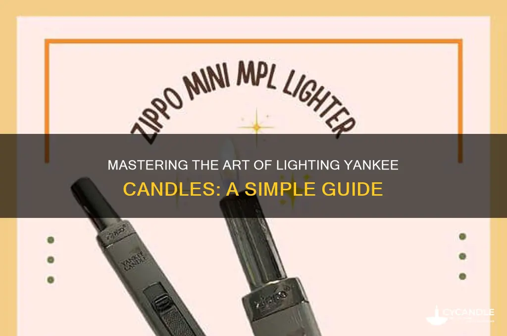 how to use yankee candle lighter
