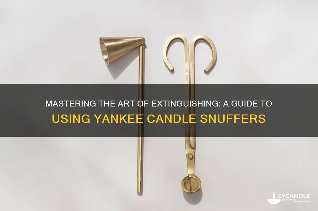 how to use yankee candle snuffer