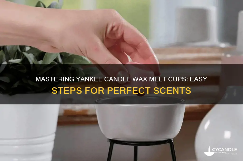 how to use yankee candle wax melt cups