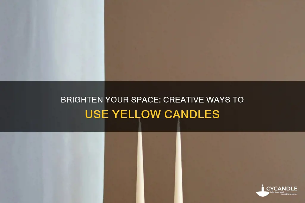 how to use yellow candle