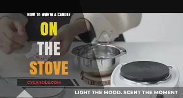 Warming Candles on the Stove: A Quick Guide