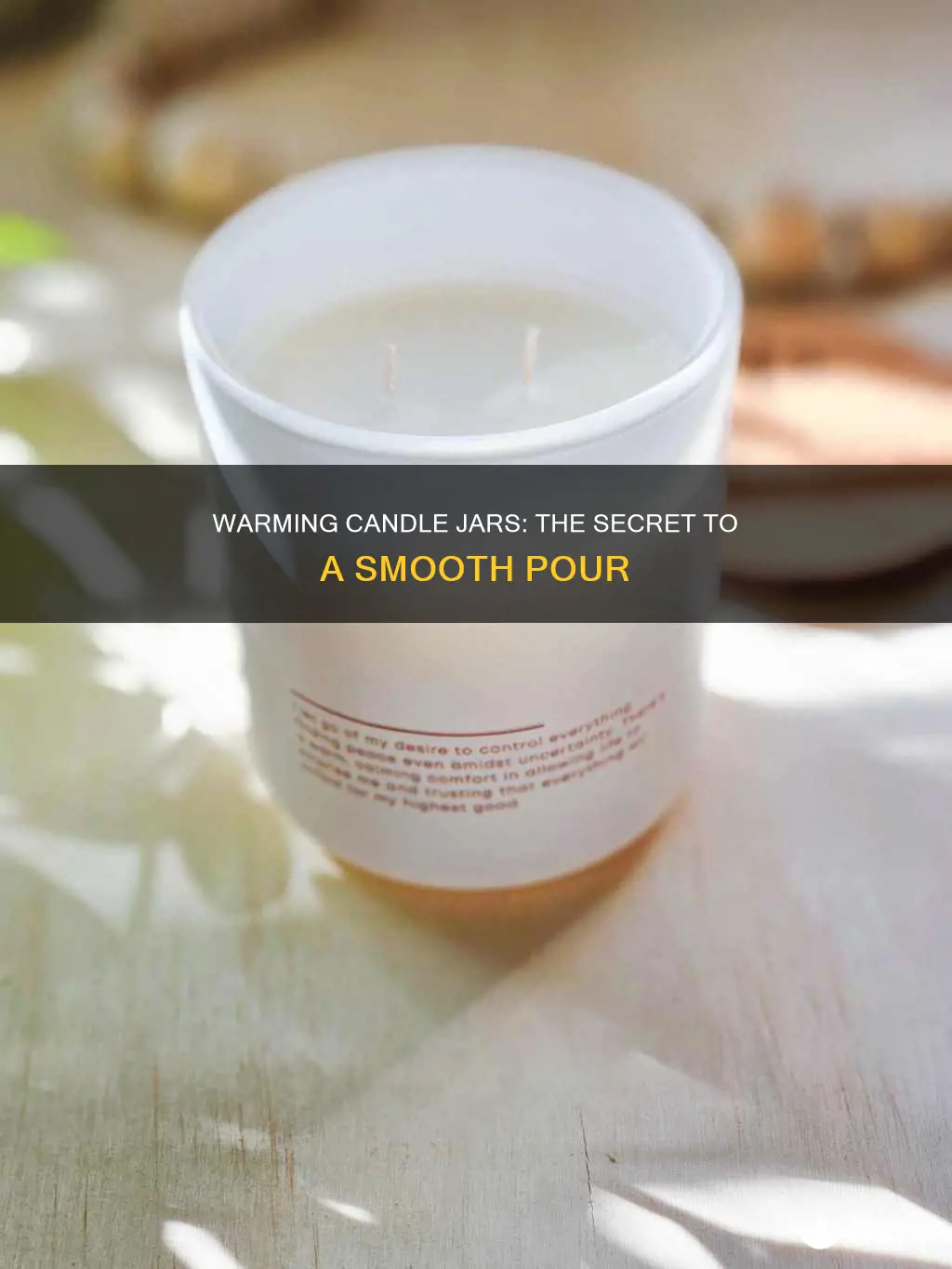 how to warm candle jars before pouring