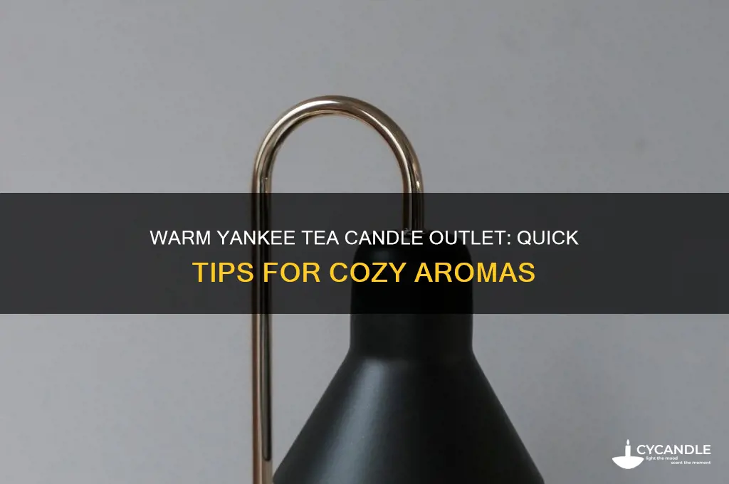 how to warm yankee tea candle outlet