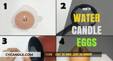 The Ultimate Guide to Watering Candle Eggs