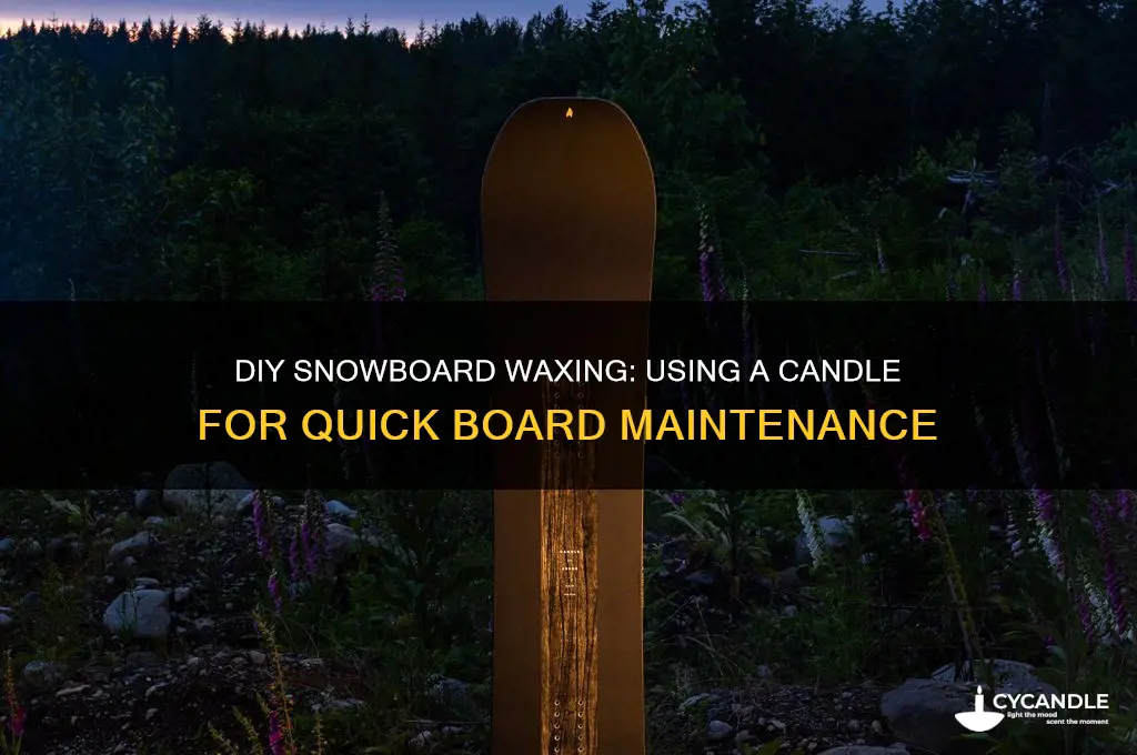 how to wax a snowboard with a candle