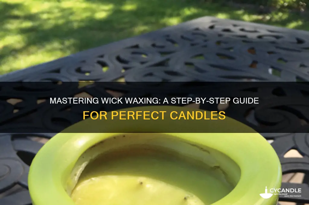 how to wax candle wicks