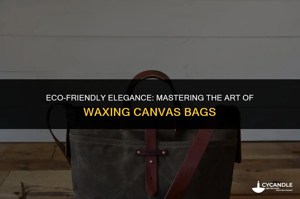 how to wax canvas bag