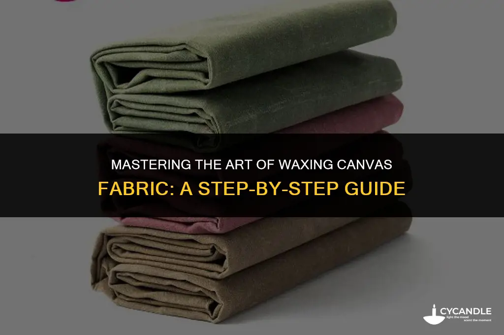 how to wax canvas fabric