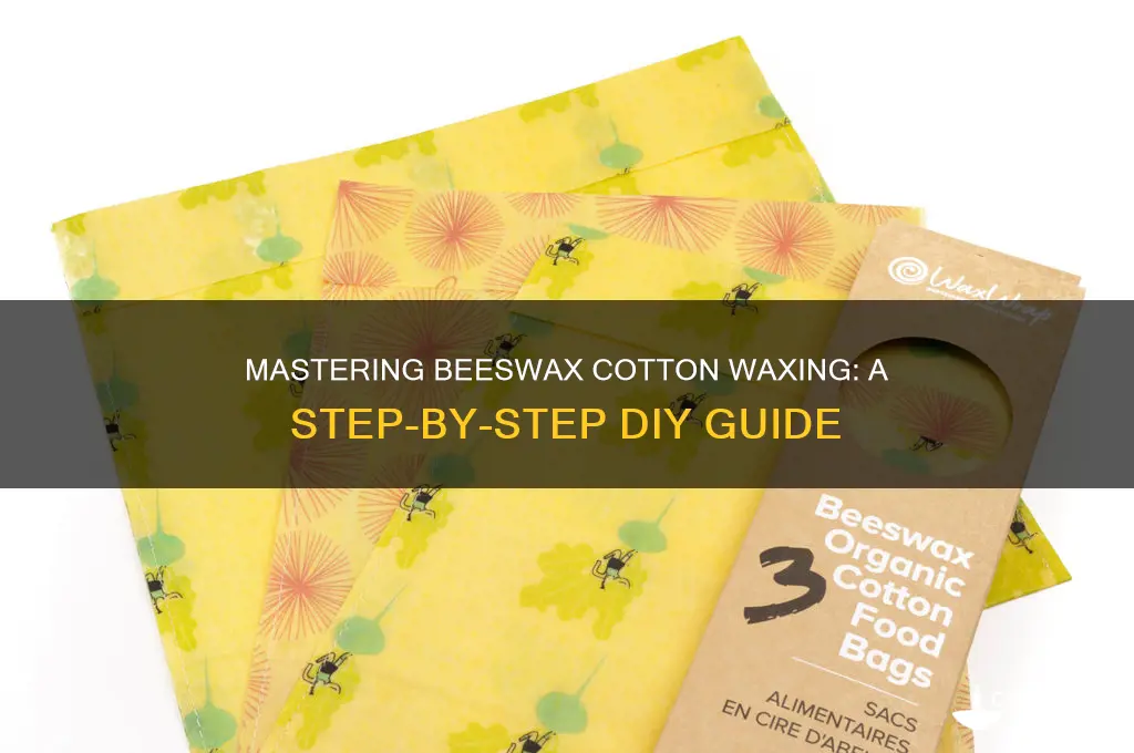 how to wax cotton with beeswax