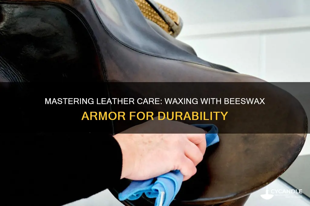 how to wax leather with beeswax armor